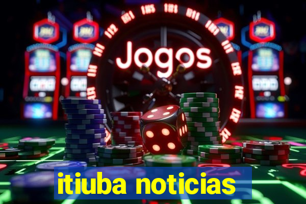 itiuba noticias